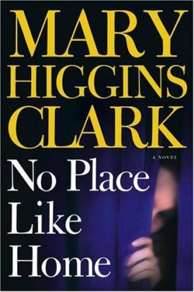 No Place Like Home: A Novel (Hardcover)