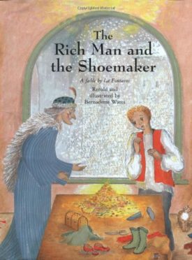 The Rich Man and the Shoemaker (Hardcover) by Jean de La Fontaine