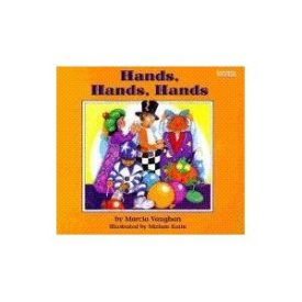 Hands, Hands, Hands (Hardcover) by Marcia K. Vaughan