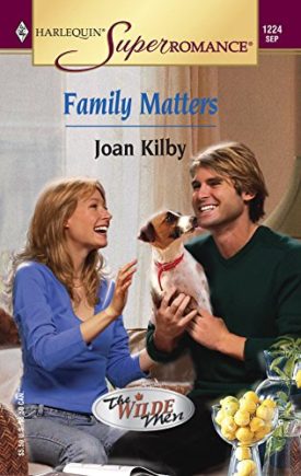 Family Matters: The Wilde Men (Harlequin Superromance No. 1224) (Paperback)