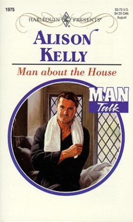 Man about the House (MMPB) by Alison Kelly