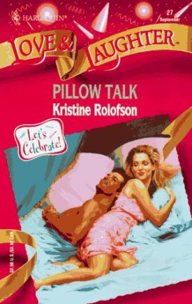 Pillow Talk (MMPB) by Kristine Rolofson