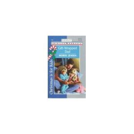 Gift Wrapped Dad (Christmas Is For Kids) (Paperback)