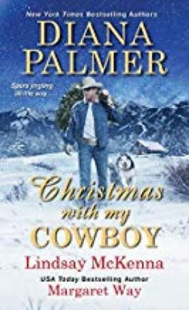 Christmas with My Cowboy (MMPB) by Diana Palmer,Lindsay McKenna,Margaret Way