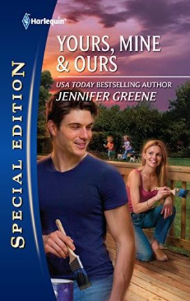 Yours, Mine & Ours (Harlequin Special Edition) (Paperback)