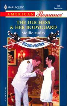 The Duchess & Her Bodyguard (MMPB) by Mollie Molay