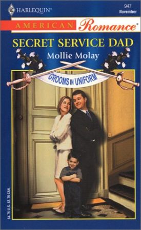 Secret Service Dad (MMPB) by Mollie Molay