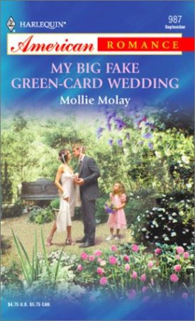 My Big Fake Green-card Wedding (MMPB) by Mollie Molay