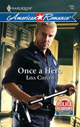 Once a Hero (MMPB) by Lisa Childs