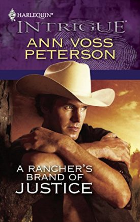 A Rancher's Brand of Justice (MMPB) by Ann Voss Peterson