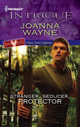 Stranger, Seducer, Protector (MMPB) by Joanna Wayne