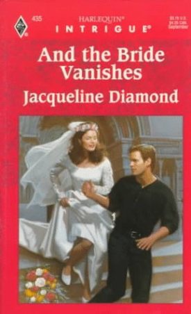 And the Bride Vanishes (MMPB) by Jacqueline Diamond