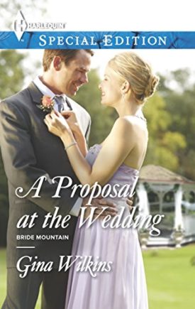A Proposal at the Wedding (MMPB) by Gina Wilkins