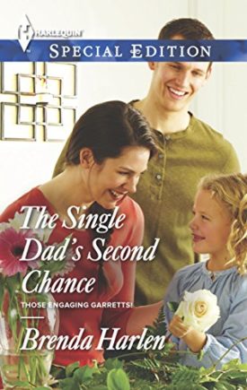 The Single Dads Second Chance (Those Engaging Garretts!) (Mass Market Paperback)
