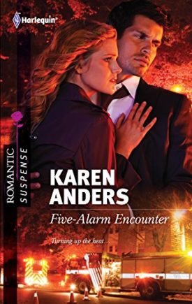 Five-Alarm Encounter (MMPB) by Karen Anders