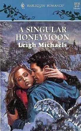 A Singular Honeymoon (MMPB) by Leigh Michaels