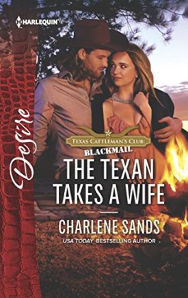 The Texan Takes a Wife (MMPB) by Charlene Sands