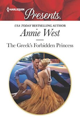 The Greek's Forbidden Princess (MMPB) by Annie West