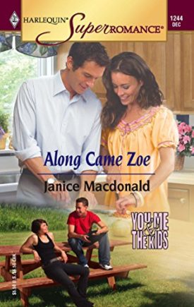 Along Came Zoe (MMPB) by Janice Macdonald