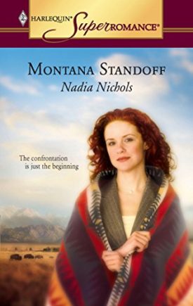 Montana Standoff (MMPB) by Nadia Nichols