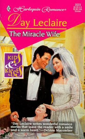 The Miracle Wife (MMPB) by Day Leclaire