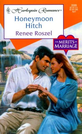 Honeymoon Hitch (MMPB) by Renee Roszel