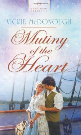 Mutiny of the Heart (Mass Market Paperback)