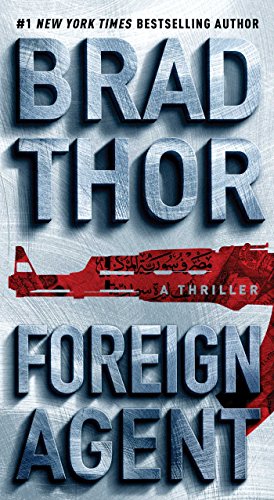 Foreign Agent: A Thriller (16) (The Scot Harvath Series) (Paperback)