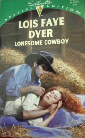Lonesome Cowboy (Silhouette Special Edition) (Paperback)