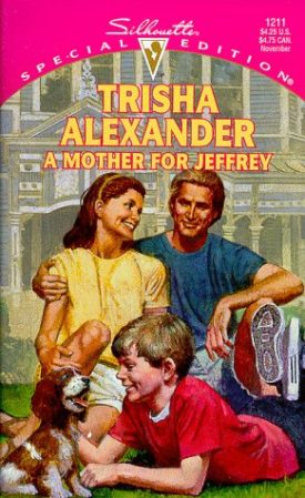 A Mother for Jeffrey (Silhouette Special Edition, No. 1211) (Paperback)