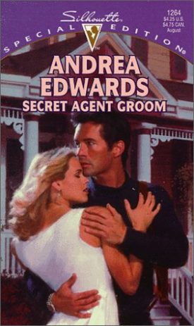 Secret Agent Groom (The Bridal Circle) (Silhouette Special Edition) (Paperback)