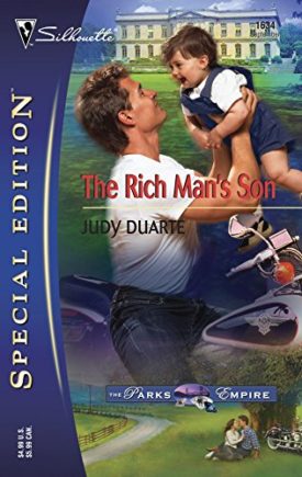 The Rich Mans Son: The Parks Empire (Silhouette Special Edition No. 1634) (Paperback)
