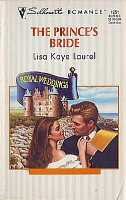 Princes Bride (Royal Weddings) (Silhouette Romance, No 1251) (Paperback)