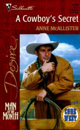 A Cowboys Secret (Code Of The West) (Silhouette Desire, No 1279) (Paperback)