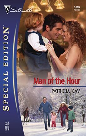 Man of the Hour (Silhouette Special Edition No. 1629) (Paperback)
