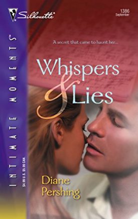 Whispers and Lies (Silhouette Intimate Moments No. 1386) (Mass Market Paperback)