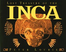 Lost Treasure of the Inca (Paperback) by Peter Lourie
