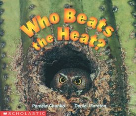 Who Beats the Heat? (Paperback) by Pamela Chanko,Daniel Moreton