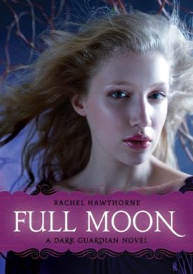 Dark Guardian #2: Full Moon  (Paperback)