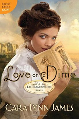 Love on a Dime (Ladies of Summerhill) (Paperback)