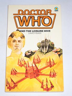 Doctor Who and the Leisure Hive (Mass Market Paperback)