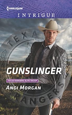 Gunslinger (Texas Rangers: Elite Troop) (Mass Market Paperback)