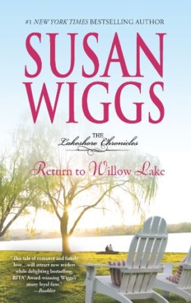 Return to Willow Lake (The Lakeshore Chronicles) (Mass Market Paperback)