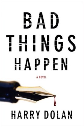 Bad Things Happen (Hardcover)