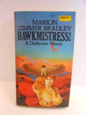 Hawkmistress! (Darkover: The Hundred Kingdoms) (Mass Market Paperback)