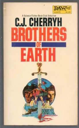 Brothers of Earth (Alliance-Union Universe) (Mass Market Paperback)