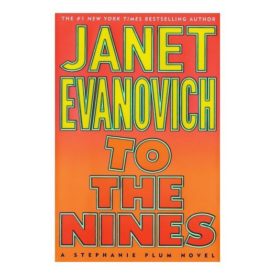 To the Nines: Stephanie Plum Novels (Hardcover)