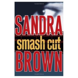 Smash Cut: A Novel (Hardcover)