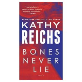 Bones Never Lie (Temperance Brennan) (Hardcover)