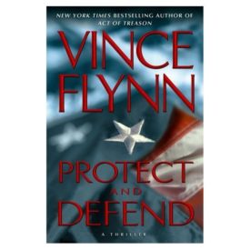 Protect and Defend: A Thriller (Hardcover)